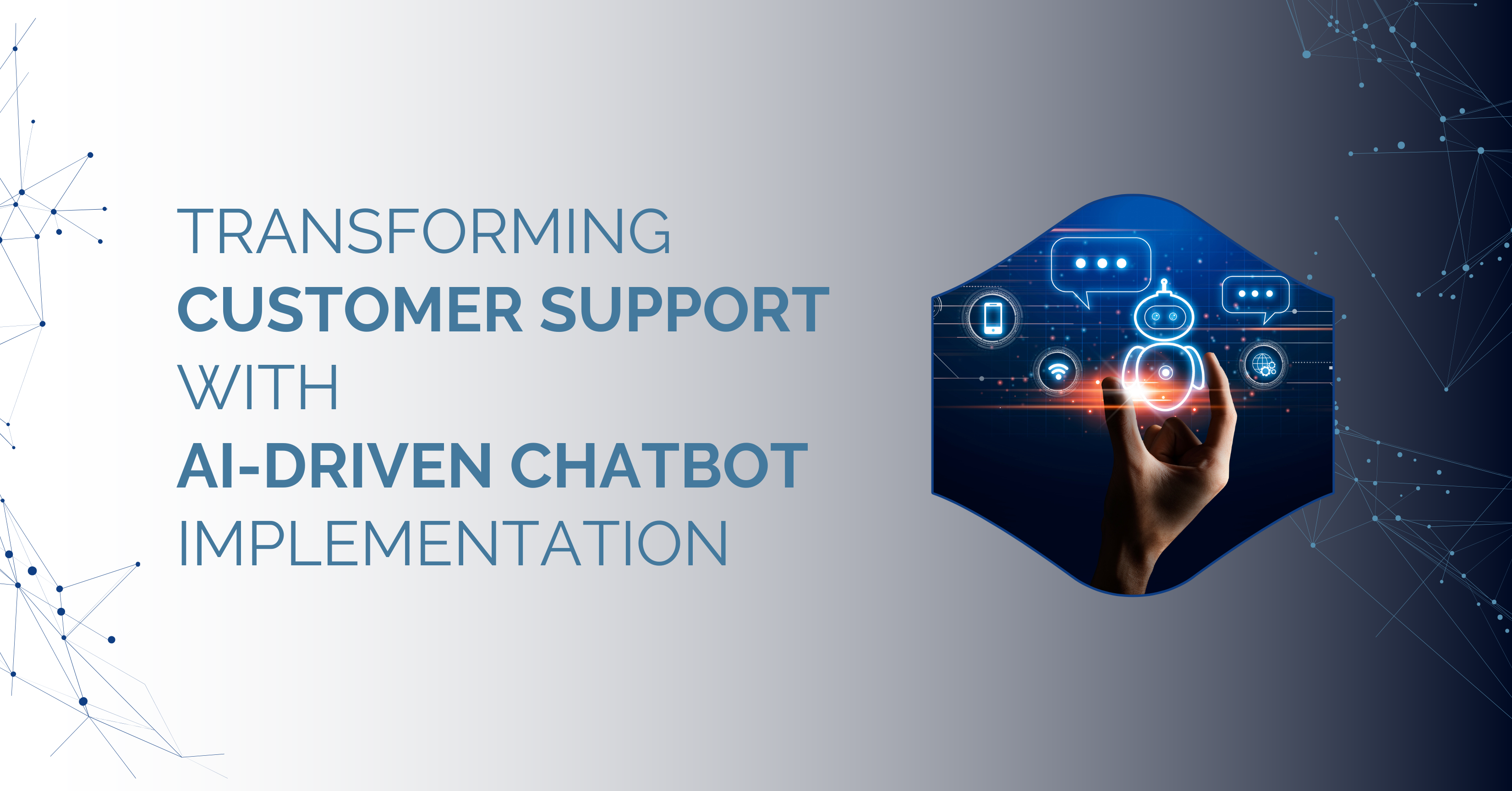 Mengubah Dukungan Pelanggan dengan Implementasi Chatbot yang Digerakkan AI Mengubah Dukungan Pelanggan dengan Implementasi Chatbot yang Digerakkan AI