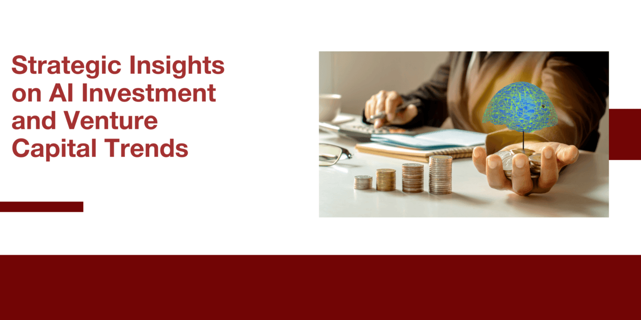 Strategic Insights on AI Investment and Venture Capital Trends - Arek Skuza