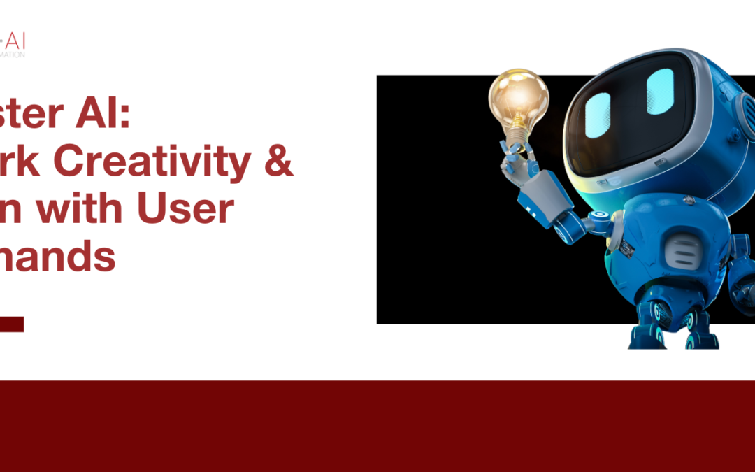 Master AI: Spark Creativity & Align with User Demands