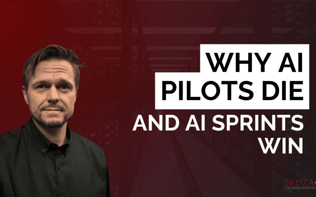 Why AI Pilots Die and AI Sprints Win